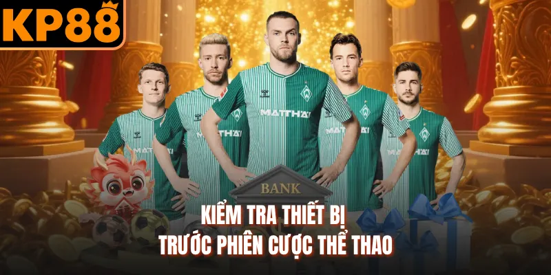 Trước khi bắt đầu cược nên kiểm tra tốc độ mạng