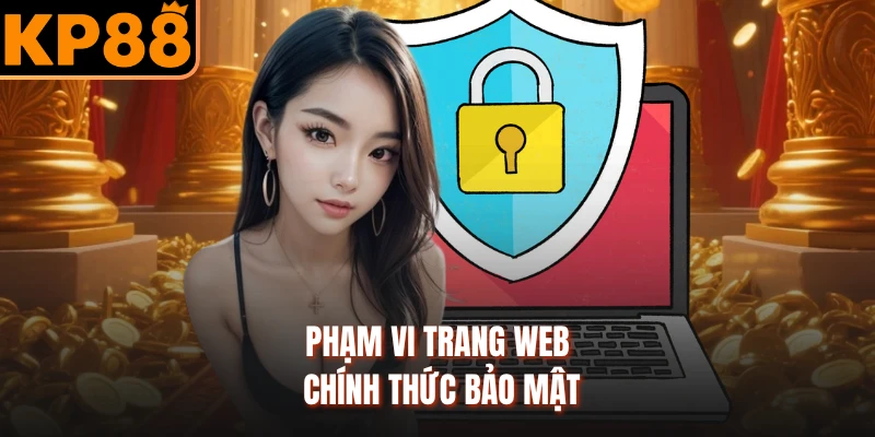 Phạm vi trang web chính thức bảo mật